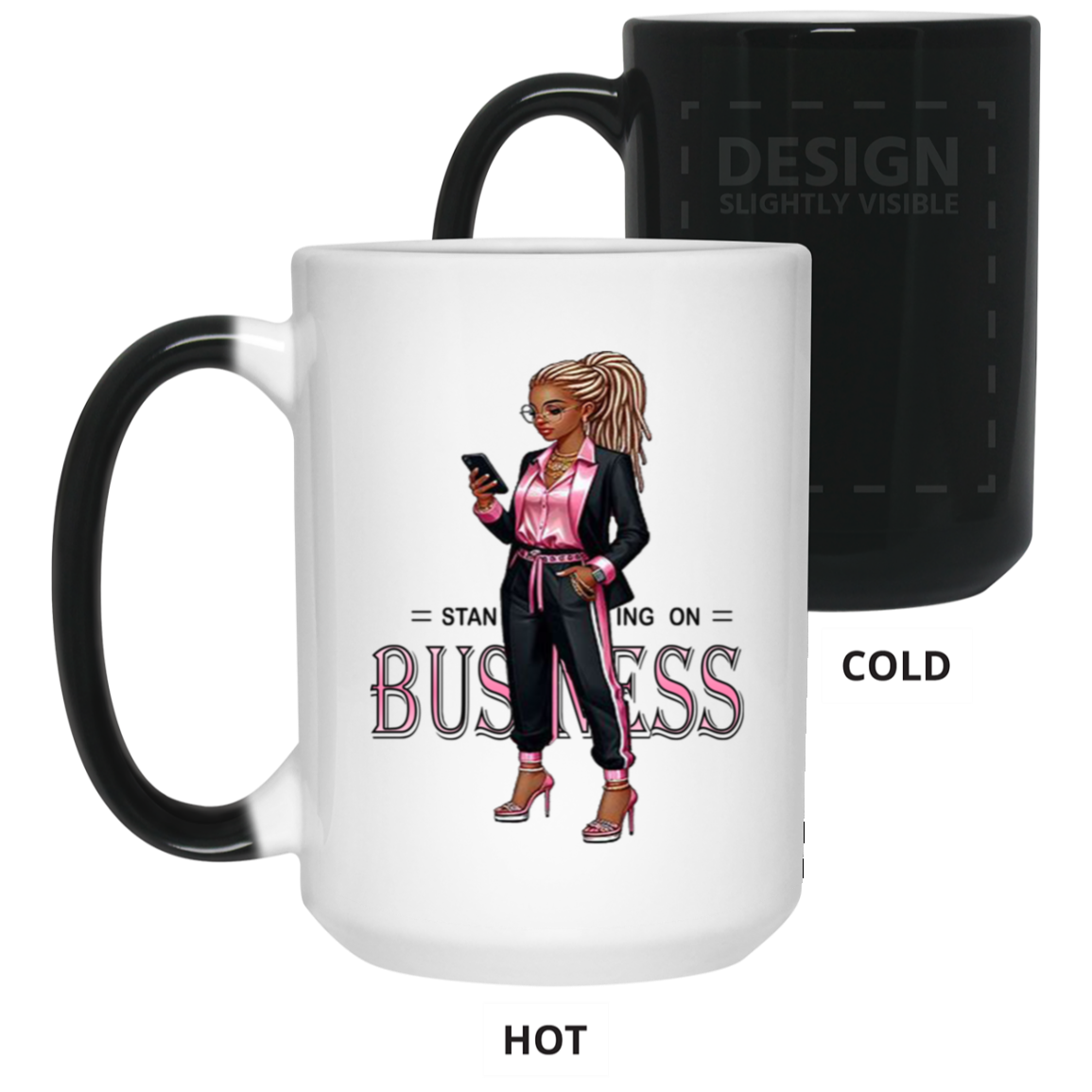 Standing on Business-Dreads-15oz Color Changing Mug