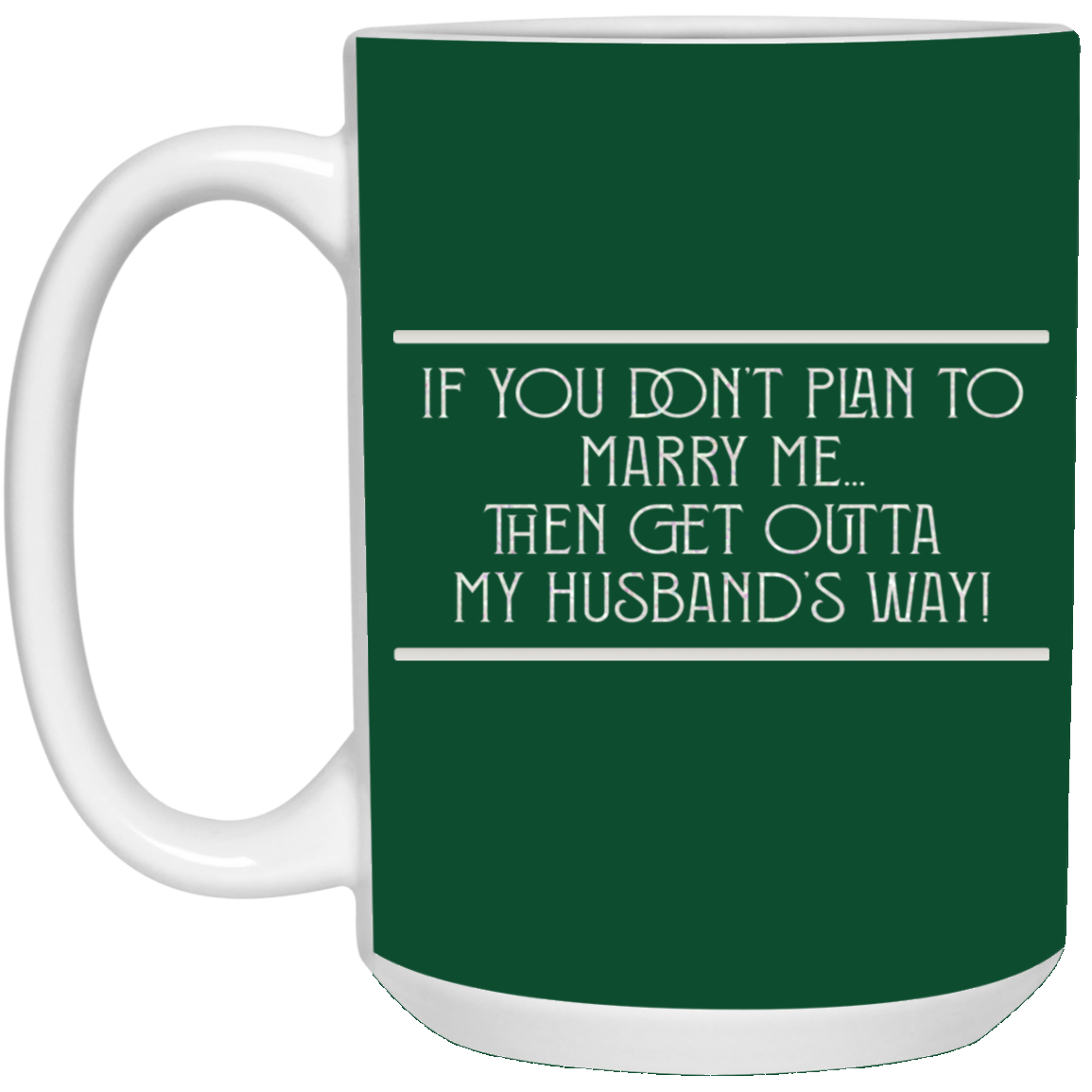 Marry Me-15oz White Mug