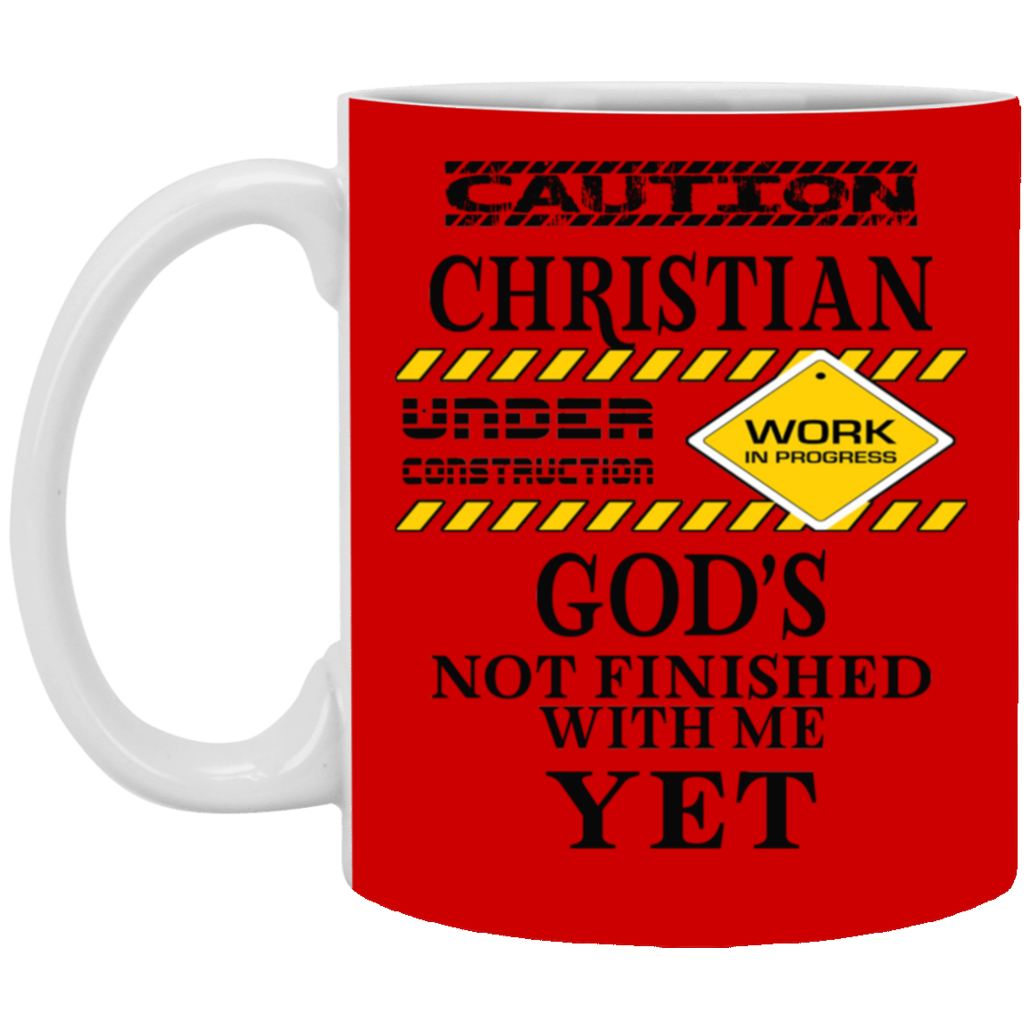 Christian Under Construction-11oz White Mug