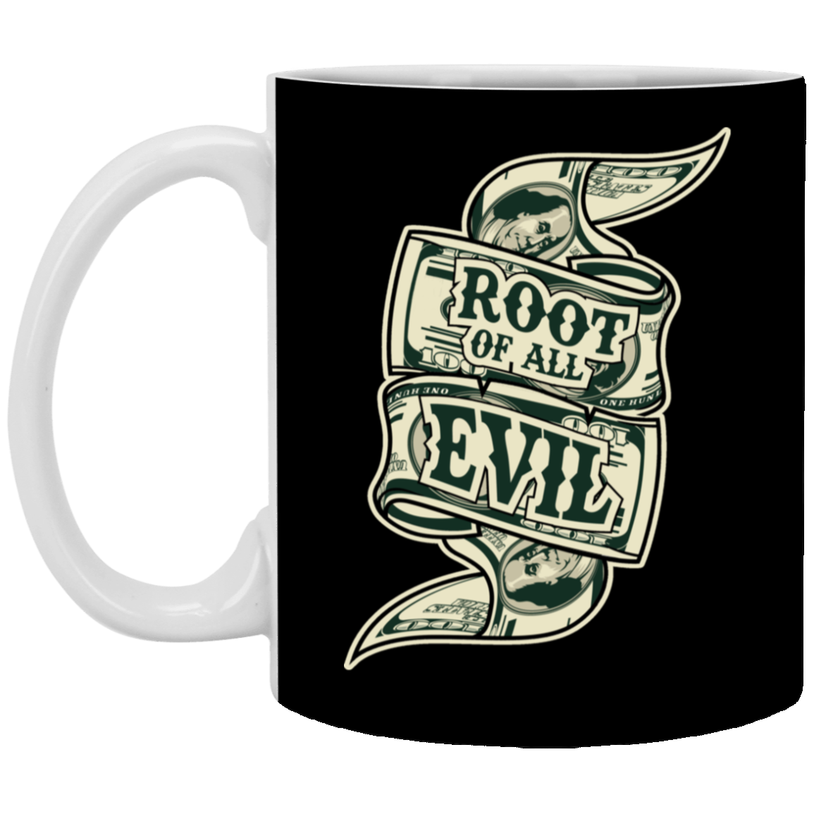 Root of Evil-Money-11oz White Mug
