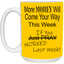 More Money-15oz White Mug