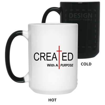 Created With Purpose-15oz Color Changing Mug