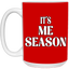 Me Season-15oz White Mug