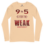 9 to 5-Long Sleeve Premium Tee