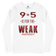 9 to 5-Long Sleeve Premium Tee